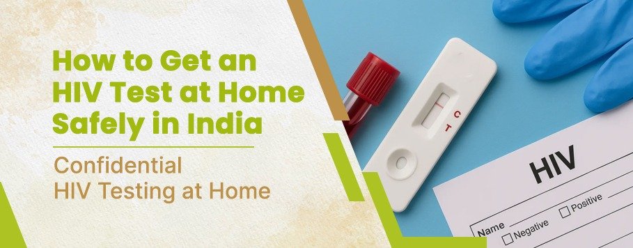 Private HIV testing at home in India with confidential lab testing